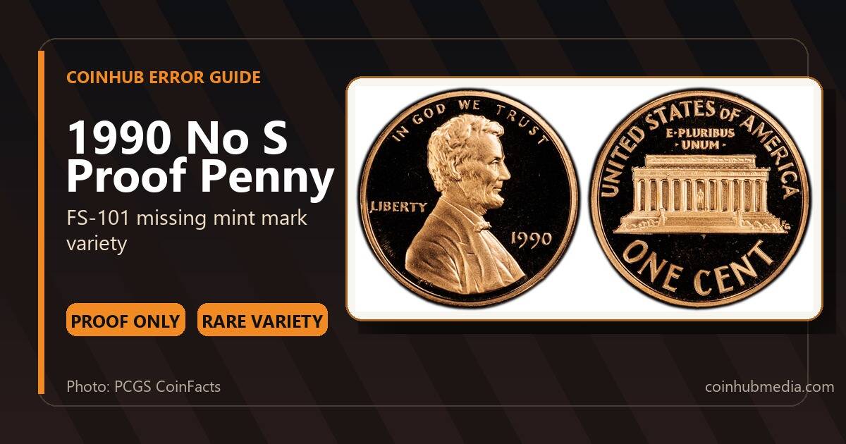 1990 No S Proof Lincoln cent FS-101 obverse and reverse