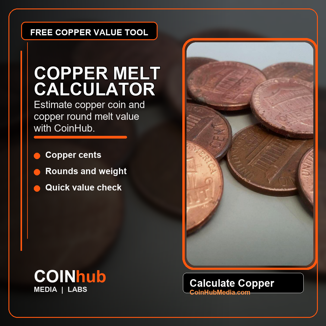 Copper coins and rounds used with the CoinHub copper melt calculator